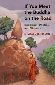 Újdonság If You Meet the Buddha on the Road byJerryson, Michael;