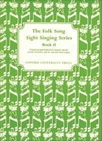 Exkluzív ajánlat Folk Song Sight Singing Book 2 byCrowe, Edgar; Lawton, Annie; Whittaker, W. Gillies;