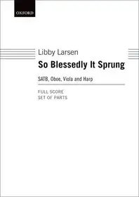 So Blessedly it Sprung byLarsen, Libby; Csak ma