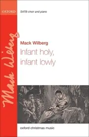 Vedd meg most Infant holy, infant lowly byWilberg, Mack;