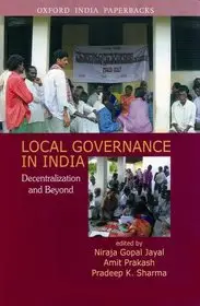 Outlet Local Governance in India byJayal, Niraja Gopal; Prakash, Amit; Sharma, Pradeep K.;