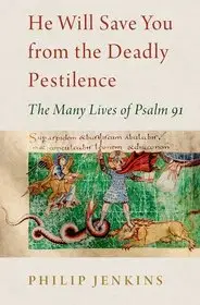 He Will Save You from the Deadly Pestilence byJenkins, Philip; Vedd meg online