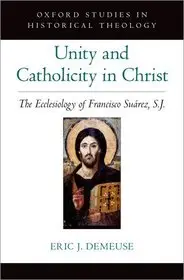 Unity and Catholicity in Christ byDeMeuse, Eric J.; Szezonális akció