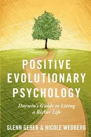 Nézd meg most Positive Evolutionary Psychology byGeher, Glenn; Wedberg, Nicole;