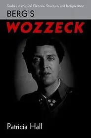 Vedd meg online Berg's Wozzeck byHall, Patricia;
